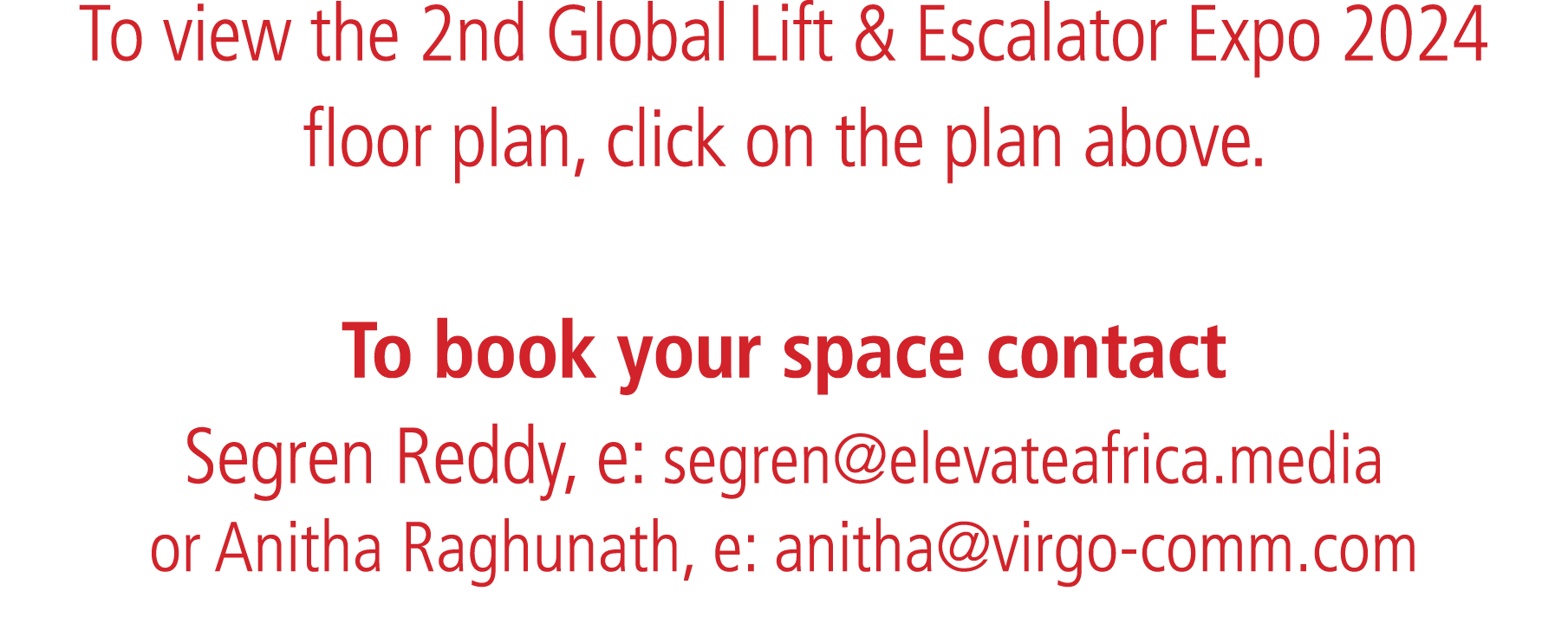 To view the 2nd Global Lift & Escalator Expo 2024 floor plan, click on the plan above. To book your space contact Seg...
