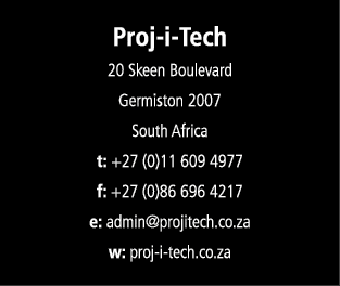 Proj-i-Tech 20 Skeen Boulevard Germiston 2007 South Africa t: +27 (0)11 609 4977 f: +27 (0)86 696 4217 e: admin proji   