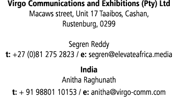 Virgo Communications and Exhibitions (Pty) Ltd Macaws street, Unit 17 Taaibos, Cashan, Rustenburg, 0299 Segren Reddy ...