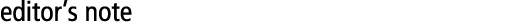 editor s note