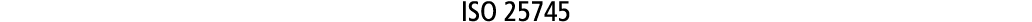 ISO 25745 