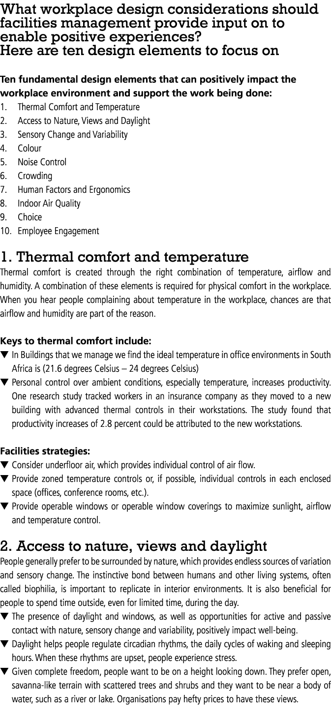 What workplace design considerations should facilities management provide input on to enable positive experiences? He...