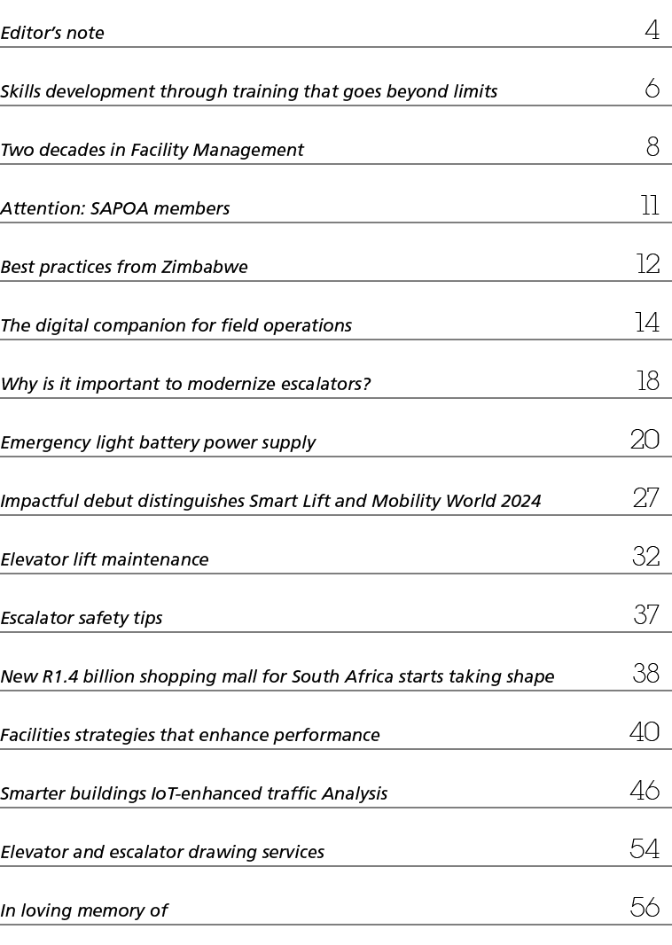 Editor’s note 4 Skills development through training that goes beyond limits 6 Two decades in Facility Management 8 At...