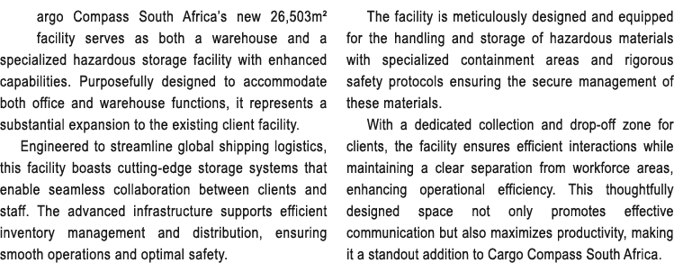 argo Compass South Africa’s new 26,503m² facility serves as both a warehouse and a specialized hazardous storage faci...