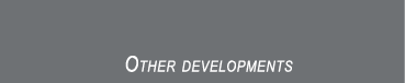 Other developments