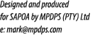Designed and produced for SAPOA by MPDPS (PTY) Ltd e: mark@mpdps.com